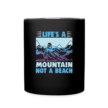 Skifahrer Life's a mountain not a beach Ski - Tasse einfarbig - Schwarz - Vorne