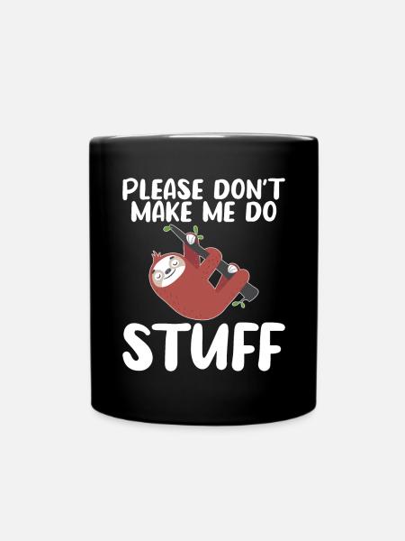 Faultier Liebhaber Faultier Geschenk - Tasse einfarbig - Schwarz