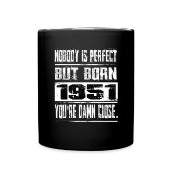 No one is perfect but born 1951 birthday - Full Colour Mug - black - Front