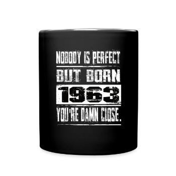 No one is perfect but born 1963 birthday - Full Colour Mug - black - Front