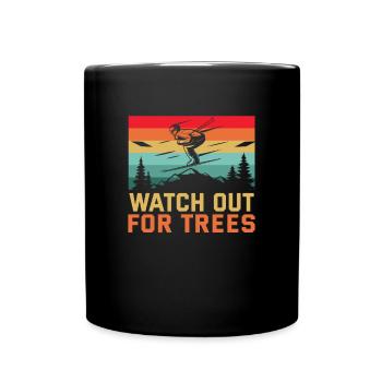 Skiers Watch out for trees Ski - Full Colour Mug - black - Front