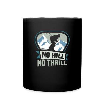 Skifahrer No hill no thrill Ski - Tasse einfarbig - Schwarz - Vorne