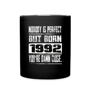 No one is perfect but born 1992 birthday - Full Colour Mug - black - Front