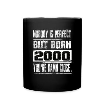 Personne n’est parfait mais né 2000 anniversaire - Mug uni - noir - Devant