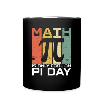 Funny Math Teacher for Pi Day Math Geek - Full Colour Mug - black - Front