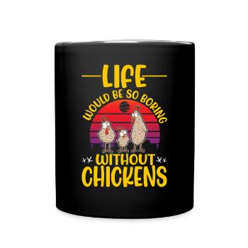 Chickens Chicken Breeding Chicken Farmer Farmer - Full Colour Mug - black - Front