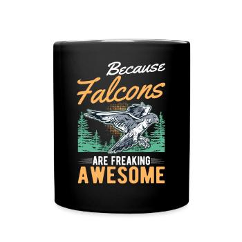 Because Falcons are freaking awesome Falke - Full Colour Mug - black - Front