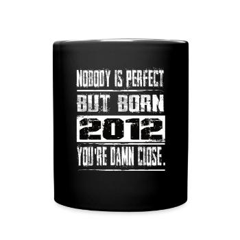 No one is perfect but born 2012 birthday - Full Colour Mug - black - Front