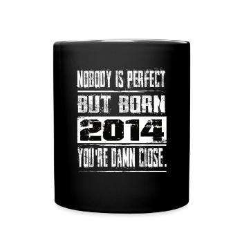 No one is perfect but born 2014 birthday - Full Colour Mug - black - Front