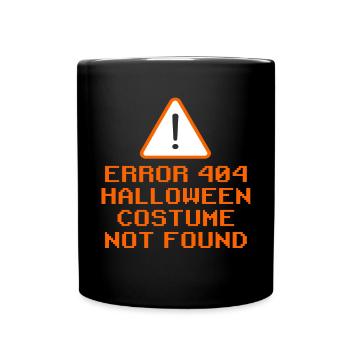 Fehler 404 Kostüm Nicht Gefunden - Tasse einfarbig - Schwarz - Vorne