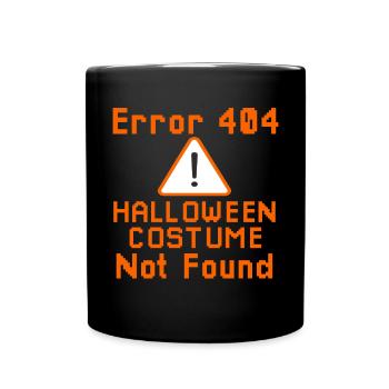 Error 404 costume not found - Full Colour Mug - black - Front