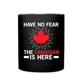 N’ayez pas peur, le Canadien est là - Mug uni - noir - Devant