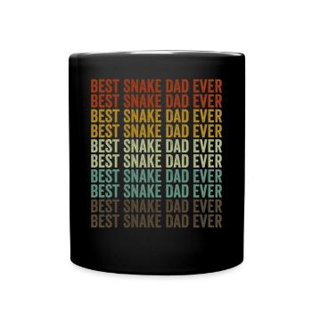 Best Snake Dad Ever Snake Lover Snake Owner Snake - Tasse einfarbig - Schwarz - Vorne