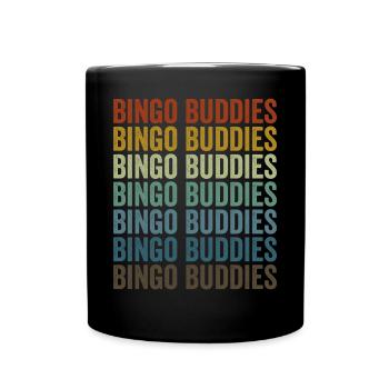 Bingo Buddies Bingo Players Bingo Buddies - Full Colour Mug - black - Front