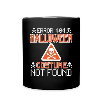 Fehler 404 Kostüm Nicht Gefunden Halloween Coding - Tasse einfarbig - Schwarz - Vorne