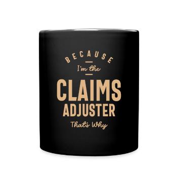 Claims Adjuster Funny Job Title Profession - Full Colour Mug - black - Front
