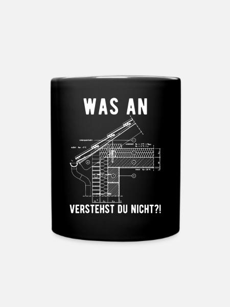 Dachdecker Bauzeichner Dachdeckermeister - Tasse einfarbig - Schwarz