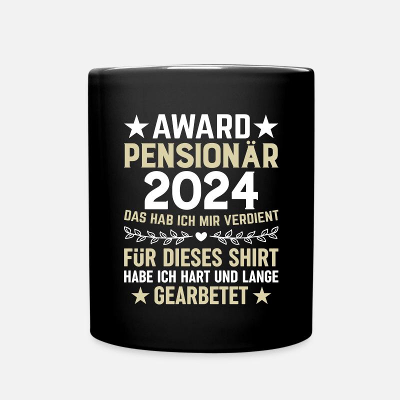 Rentner 2024 Pensionär Ruhestand Spruch - Tasse einfarbig - Schwarz