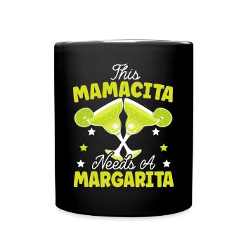 Cette mamacita a besoin d’un cocktail alcoolisé Margarita - Mug uni - noir - Devant