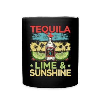 Tequila Limette Und Sunshine Alkohol Drink Tequila - Tasse einfarbig - Schwarz - Vorne
