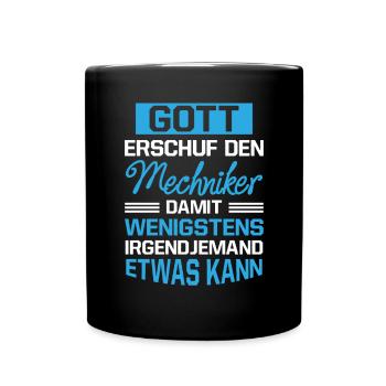 Gott Erschuf Mechaniker Handwerker Geschenk - Tasse einfarbig - Schwarz - Vorne