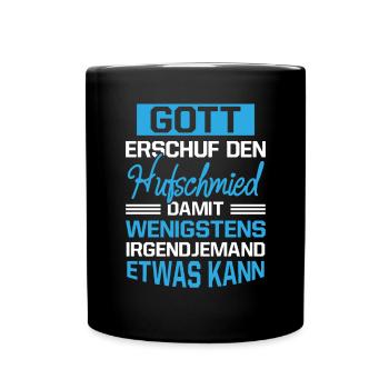 Gott Erschuf Hufschmied Handwerker Geschenk - Tasse einfarbig - Schwarz - Vorne