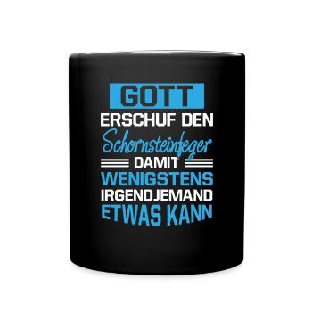 Gott Erschuf Schornsteinfeger Handwerker Geschenk - Tasse einfarbig - Schwarz - Vorne