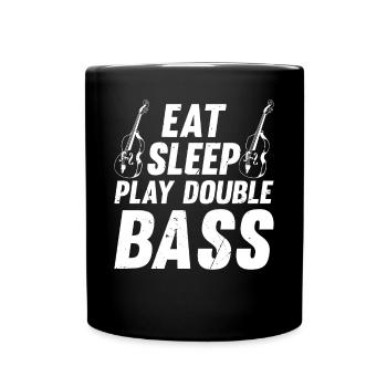 Eat Sleep Play Double Bass - Double Bassiste Double - Mug uni - noir - Devant