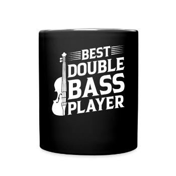 Contrabass Player Musician - Best Double Bass Play - Tasse einfarbig - Schwarz - Vorne