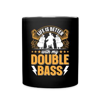 Contrebassiste - La vie est meilleure avec mon double - Mug uni - noir - Devant