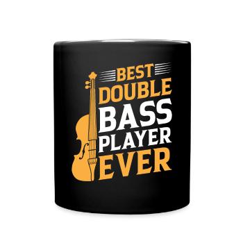 Best Double Bass Player Ever - Double Bass Double - Tasse einfarbig - Schwarz - Vorne
