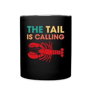 The Tail Is Calling Crawfish Shirt - Tasse einfarbig - Schwarz - Vorne