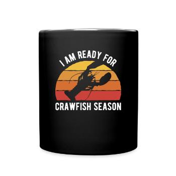 I Am Ready For Some Crawfish Season - Full Colour Mug - black - Front