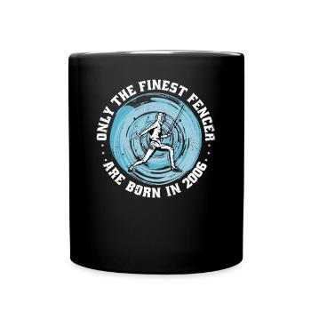 Fencer born 2006 Birthday fencing athlete - Full Colour Mug - black - Front
