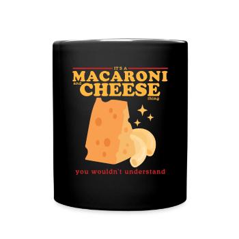 Macaroni and Cheese Mac And Cheese Gift - Full Colour Mug - black - Front
