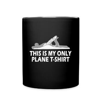 Dies ist mein einziges Flugzeug lustige Holzarbeiten - Tasse einfarbig - Schwarz - Vorne