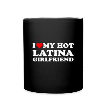 I Love My Hot Latina Girlfriend I Heart My Hot Lat - Full Colour Mug - black - Front