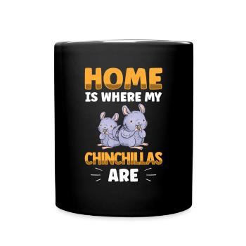La maison est l’endroit où mon chinchilla est rongeur - Mug uni - noir - Devant