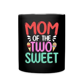 Mom Of The Two Sweet Proud Mother Mama - Full Colour Mug - black - Front