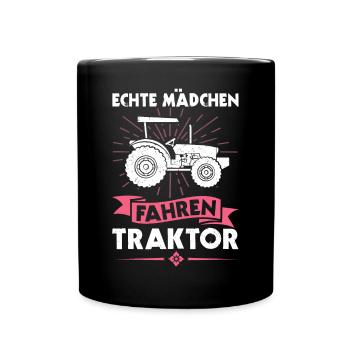 Echte Mädchen Fahren Traktor Bauernfrau Bäuerin - Tasse einfarbig - Schwarz - Vorne