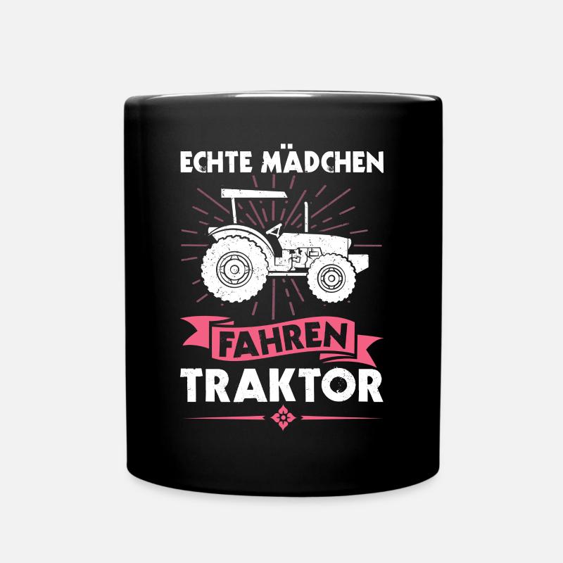 Echte Mädchen Fahren Traktor Bauernfrau Bäuerin - Tasse einfarbig - Schwarz