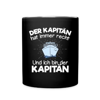 Der Kapitän Hat Immer Recht Lustige Bootbesitzer - Tasse einfarbig - Schwarz - Vorne