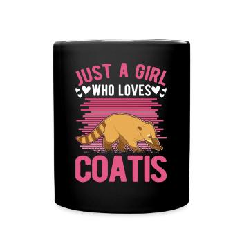 Just a girl who loves Coatis Coatis Coati Girl - Full Colour Mug - black - Front