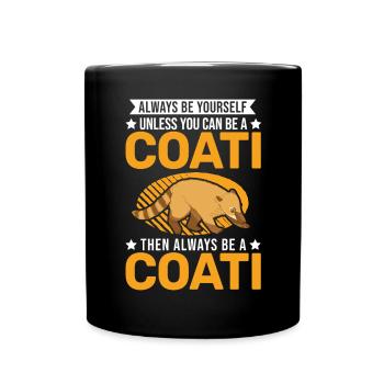 Soyez toujours vous-même Coati Nasenbär - Mug uni - noir - Devant