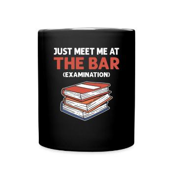 Just meet me at the bar. Lawyer - Full Colour Mug - black - Front
