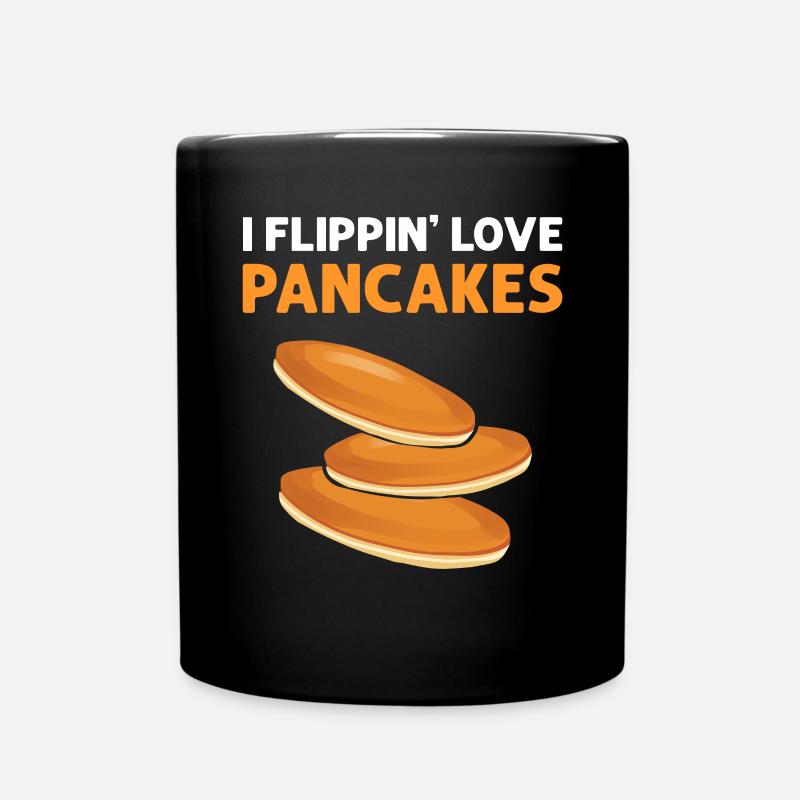 I flipped pancakes. Pancake lovers - Full Colour Mug - black