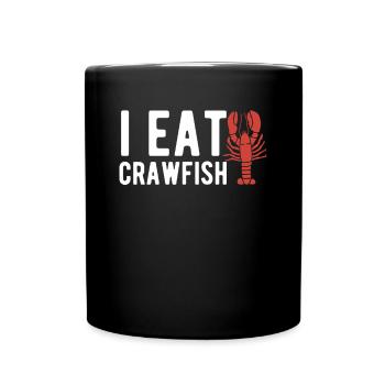 Je mange des écrevisses Shirt Cadeau - Mug uni - noir - Devant