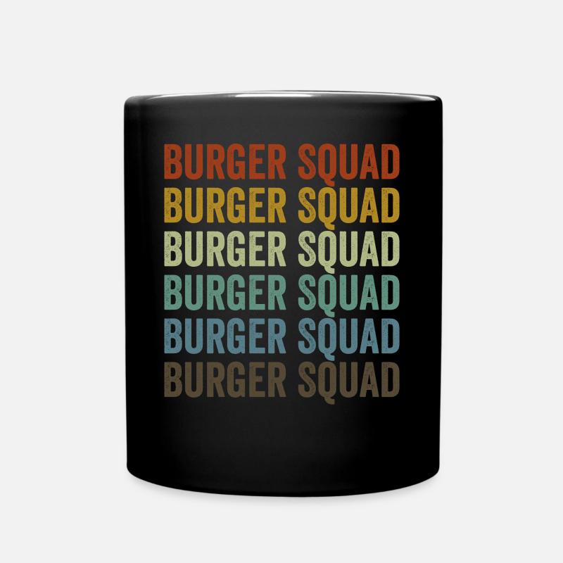 Burger Squad Burger-Liebhaber Burger-Fans Burger-T - Tasse einfarbig - Schwarz