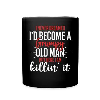Drôle Grumpy Old Man Killin 'it Grandpa Grandpa Grandpa - Mug uni - noir - Devant