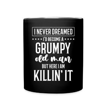 Drôle Grumpy Old Man Killin 'it Grandpa Grandpa Grandpa - Mug uni - noir - Devant